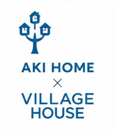 AKI HOME × VILLAGE HOUSE